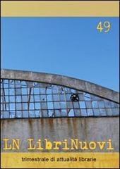 LN. LibriNuovi (2009) vol.49