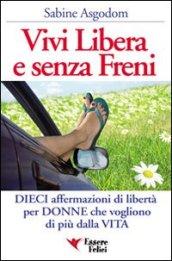 Vivi libera e senza freni (Self Help)