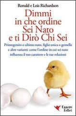 Dimmi in che ordine sei nato e ti dirò chi sei