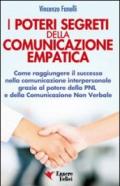 I poteri segreti delle comunicazione empatica