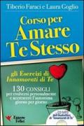 Corso per amare te stesso. Gli esercizi di «Innamorati di te». Audiolibro. CD Audio Formato MP3. Con libro