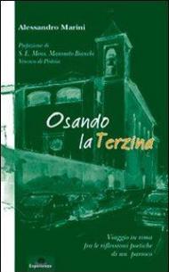 Osando la terzina. Viaggio in rima fra le riflessioni poetiche di un parroco