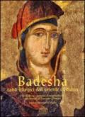 Badesha. Canti liturgici dell'Oriente cristiano. Con CD Audio. Con DVD