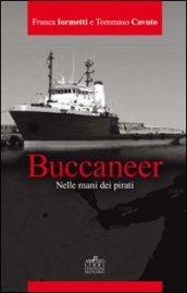 Buccaneer. Nelle mani dei pirati