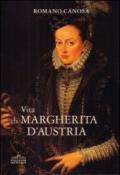 Vita di Margherita d'Austria