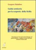 Guida semiseria per la scoperta della Sicilia