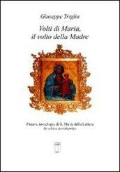 Volti di Maria, iconologia di S. Maria della Lettera, la veloce ascoltatrice