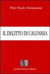 Il delitto di calunnia