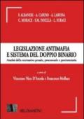 LEGISLAZIONE ANTIMAFIA E SISTEMA DEL DOPPIO BINARIO. Analisi della normativa penale, processuale e penitenziaria