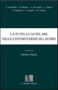 La tutela cautelare nelle controversie di lavoro