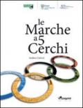 Le Marche a 5 cerchi