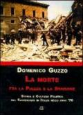 La morte fra la piazza e la stazione. Storia e cultura politica del terrorismo in Italia degli anni '70