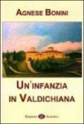 Un'infanzia in Valdichiana