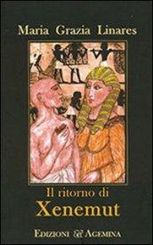 Il ritorno di Xenemut