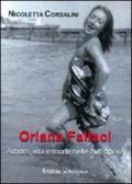 Oriana Fallaci. Amore, vita e morte nelle sue opere