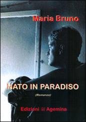 Nato in paradiso