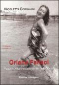 Oriana Fallaci. Amore, vita e morte nelle sue opere