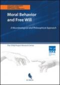 Moral behavior and free will. A neurobiological and philosophical approach