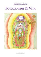 Fotogrammi di vita