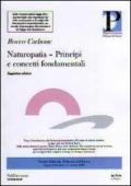 Naturopatia. Principi e concetti fondamentali