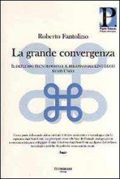 La grande convergenza. Il deflusso tecnologico e il relativo declino degli Stati Uniti