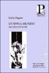 Ut sopina mundo-Come spina nel mondo