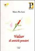 Valzer di antichi pensieri