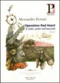 Operation red heart. Il gufo cantò nell'oscurità