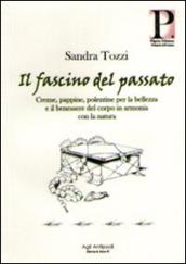 Il fascino del passato