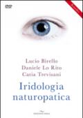 Iridologia naturopatica. Con DVD