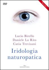 Iridologia naturopatica. Con DVD