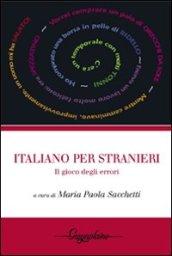 Italiano per stranieri. Il gioco degli errori