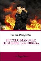 Piccolo manuale di guerriglia urbana