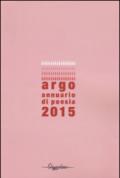 Argo. Annuario di poesia 2015