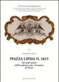 Piazza Lipsia n. 1015. Gli studi nautici nell'Accademia reale e di nautica di Trieste