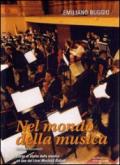 Nel mondo della musica. Corso di storia della musica. Per il Liceo musicale. Con CD Audio e CD-ROM
