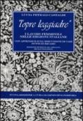 L'opre leggiadre. I lavori femminili nelle regioni italiane. Con appendice sull'esecuzione di vari punti di ricamo