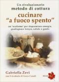 Cucinare a fuoco spento. «Prometea», la cottura che fa risparmiare energia, guadagnare tempo, salute e gusto