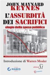 Assurdità dei sacrifici. Elogio della spesa pubblica