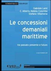 Le concessioni demaniali marittime. Tra passato, presente, futuro. E-book. Formato PDF