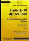 L' articolo 20 DPR 327/2001. La procedura espropriativa ordinaria. E-book. Formato PDF