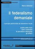 Il federalismo demaniale. Il principio patrimonaile del federalismo fiscale. E-book. Formato PDF