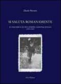 Si saluta romanamente. Il fascismo e le due guerre a Magnacavallo (1913-1945)