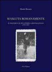 Si saluta romanamente. Il fascismo e le due guerre a Magnacavallo (1913-1945)