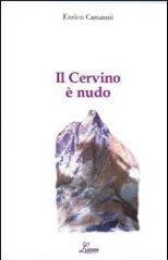 Il Cervino è nudo