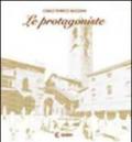 Le protagoniste. Bergamo