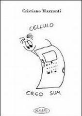 Cellulo, ergo sum