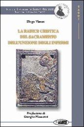 La radice cristica del sacramento dell'unzione degli infermi