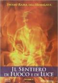 Il sentiero di fuoco e di luce