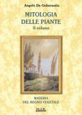 Mitologia delle piante. Materia del regno vegetale. Vol. 2